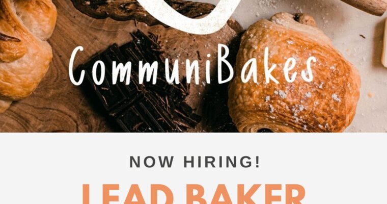 We’re Hiring – Lead Baker